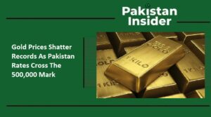Gold Prices Shatter Records As Pakistan Rates Cross The 500,000 Mark