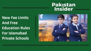 New Fee Limits And Free Education Rules For Islamabad Private Schools