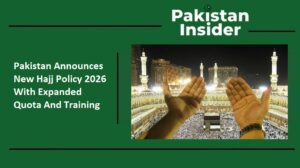 Pakistan Announces New Hajj Policy 2026 With Expanded Quota And Training